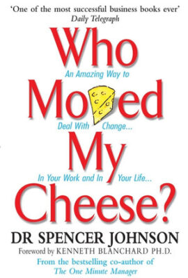 Who Moved My Cheese
