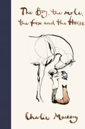 The Boy The Mole The Fox and The Horse