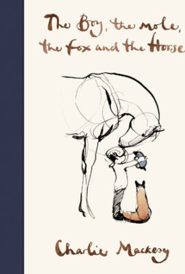 The Boy The Mole The Fox and The Horse