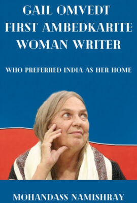 Gail Omvedt First Ambedkarite Woman Writer